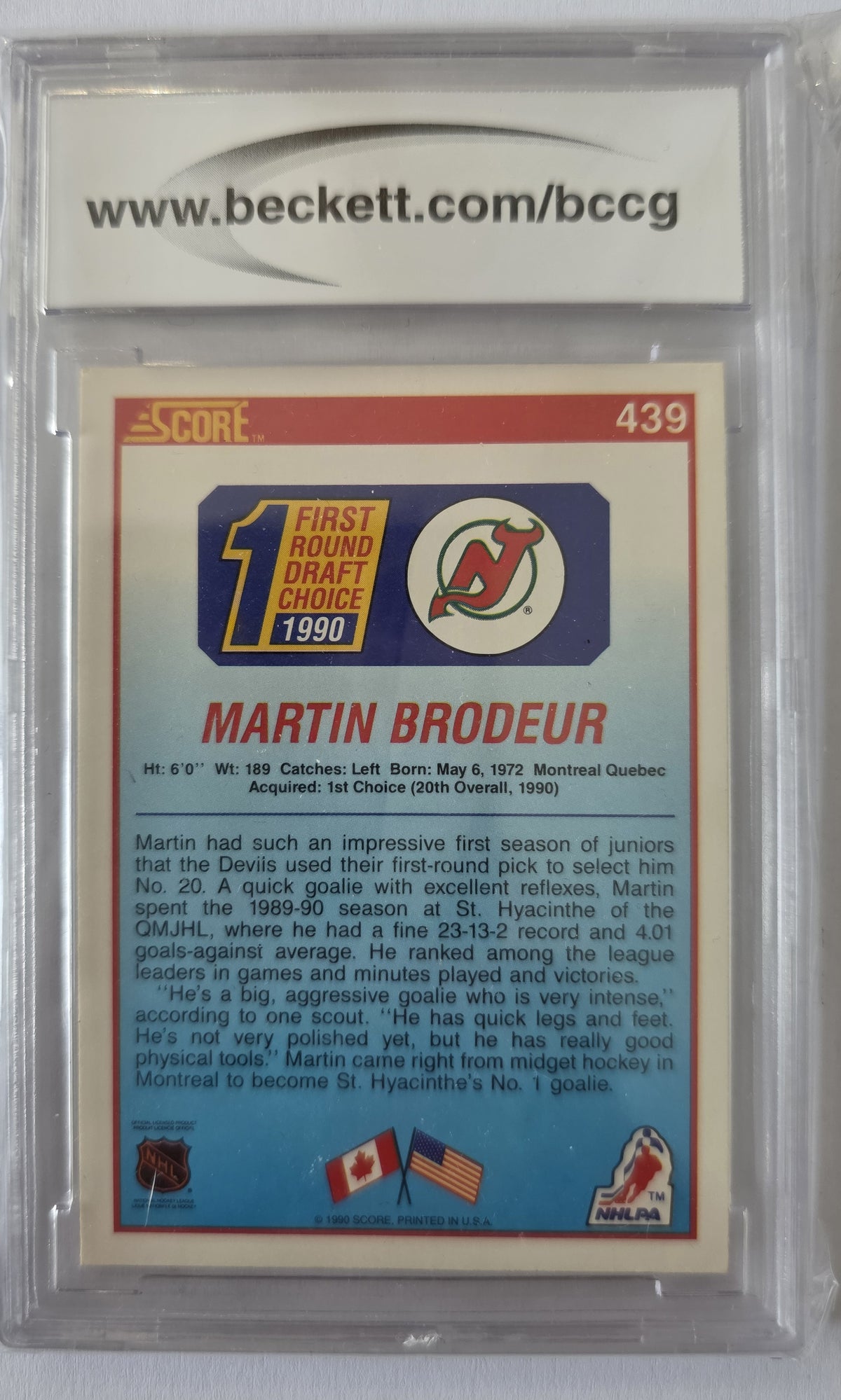 Martin Brodeur – 1990-91 Score #439, BCCG 10 Mint or Better.