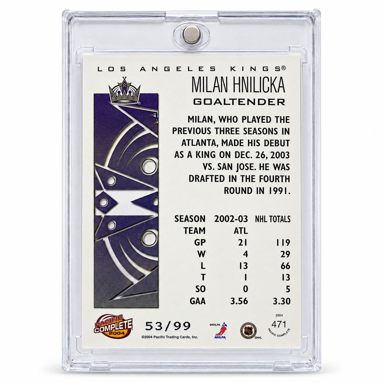 Milan Hnilička 2003-04 Pacific Complete Red #471 /99 – Los Angeles Kings
