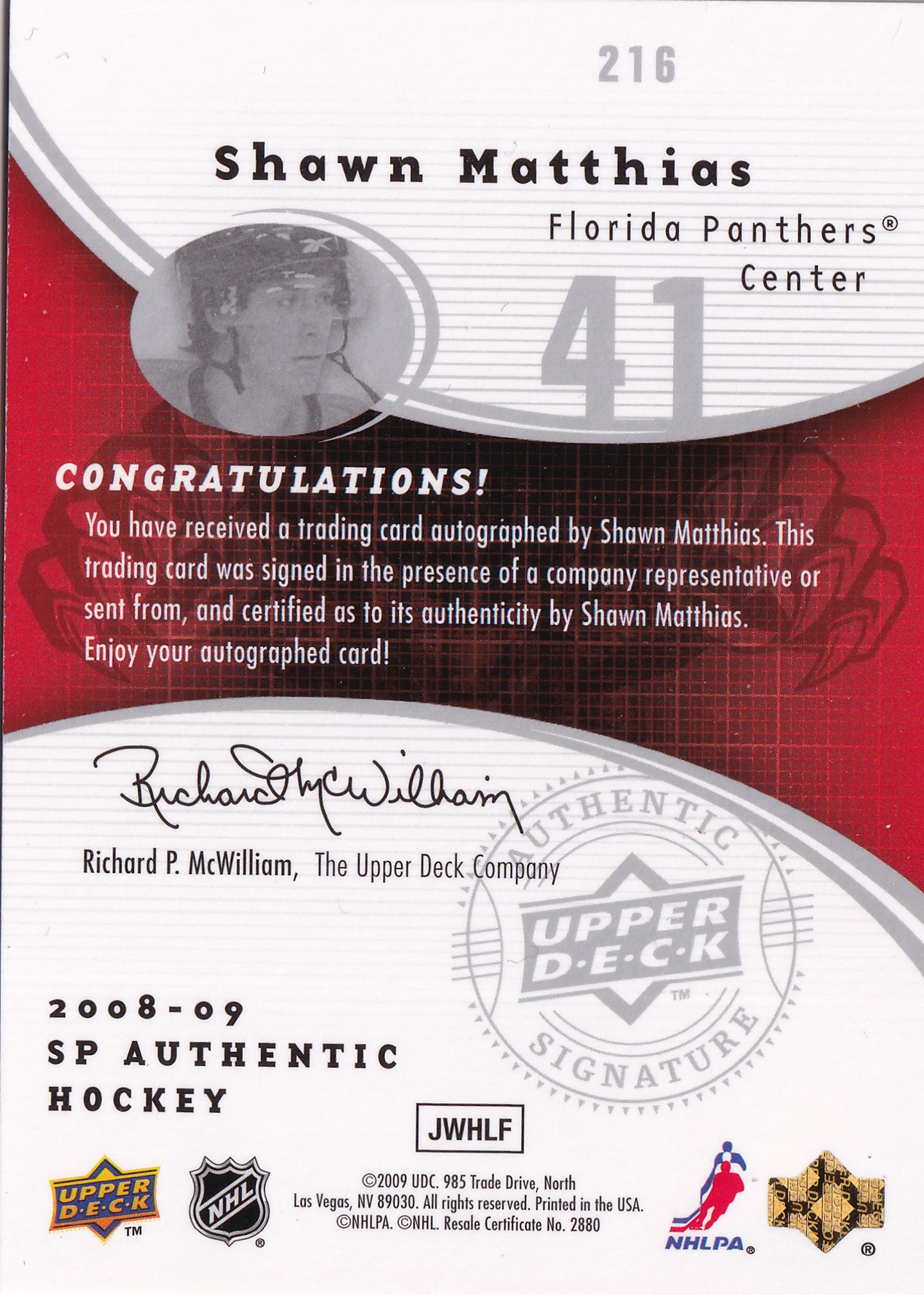 Shawn Matthias 2008–09 SP Authentic Future Watch Autograph Rookie /999 #216 – 054/999