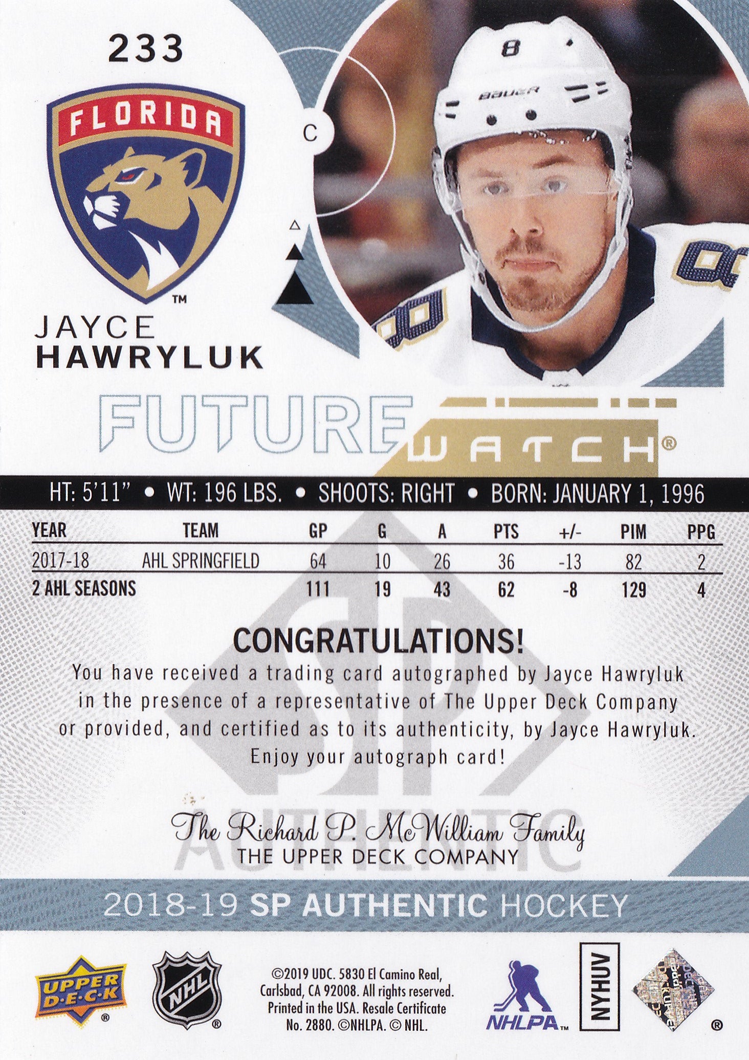 Jayce Hawryluk 2018–19 SP Authentic Future Watch Autograph Rookie /999 #233 – 390/999