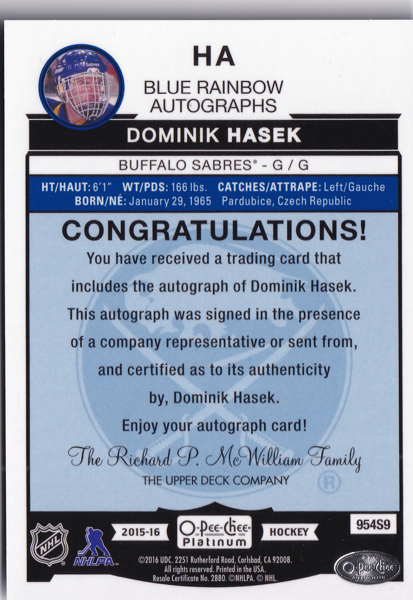 2015–16 O-Pee-Chee Platinum Dominik Hašek Blue Rainbow Autographs #HA – Buffalo Sabres