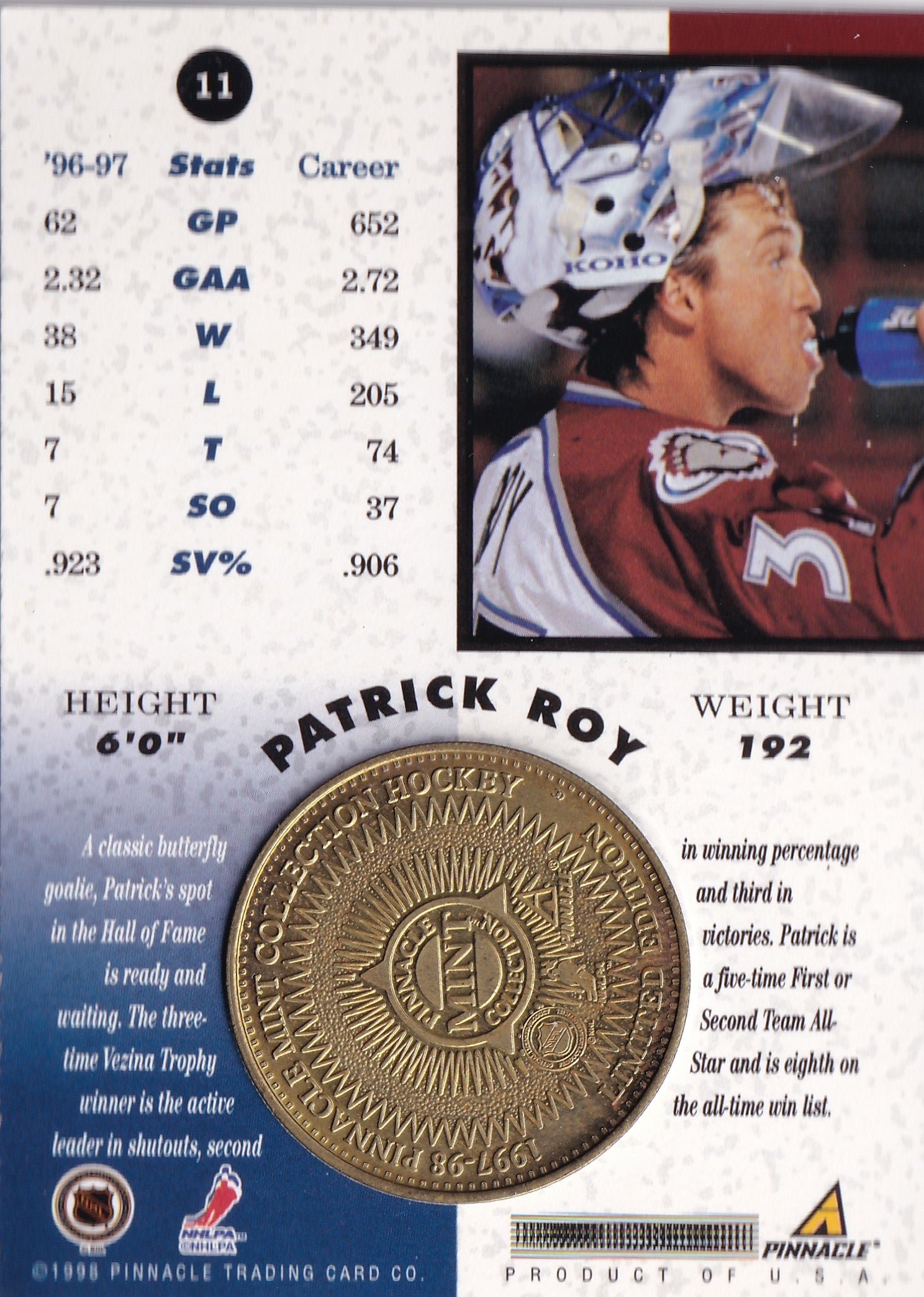 Patrick Roy 1997–98 Pinnacle Mint Collection Brass Coin #11 – Colorado Avalanche