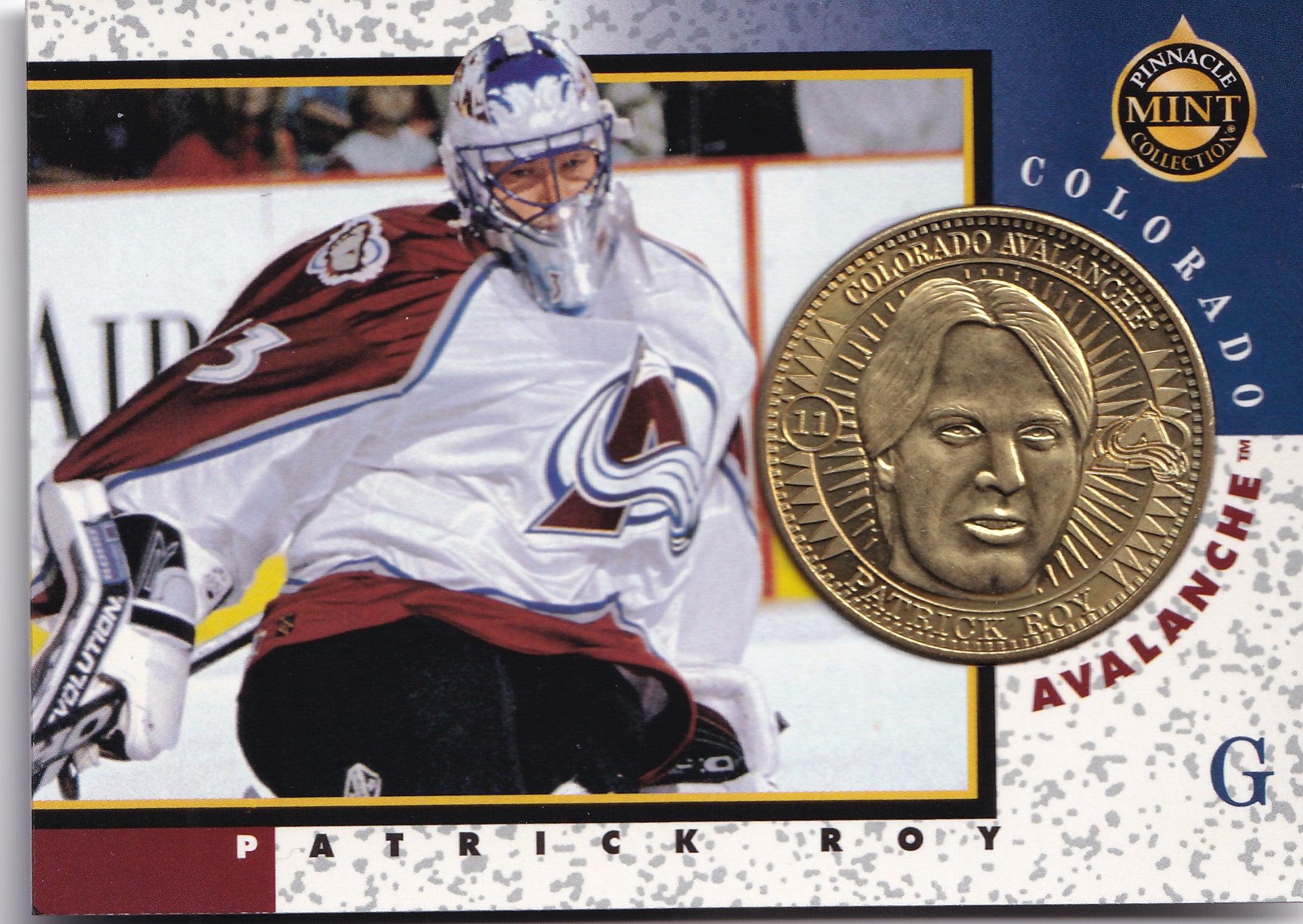 Patrick Roy 1997–98 Pinnacle Mint Collection Brass Coin #11 – Colorado Avalanche