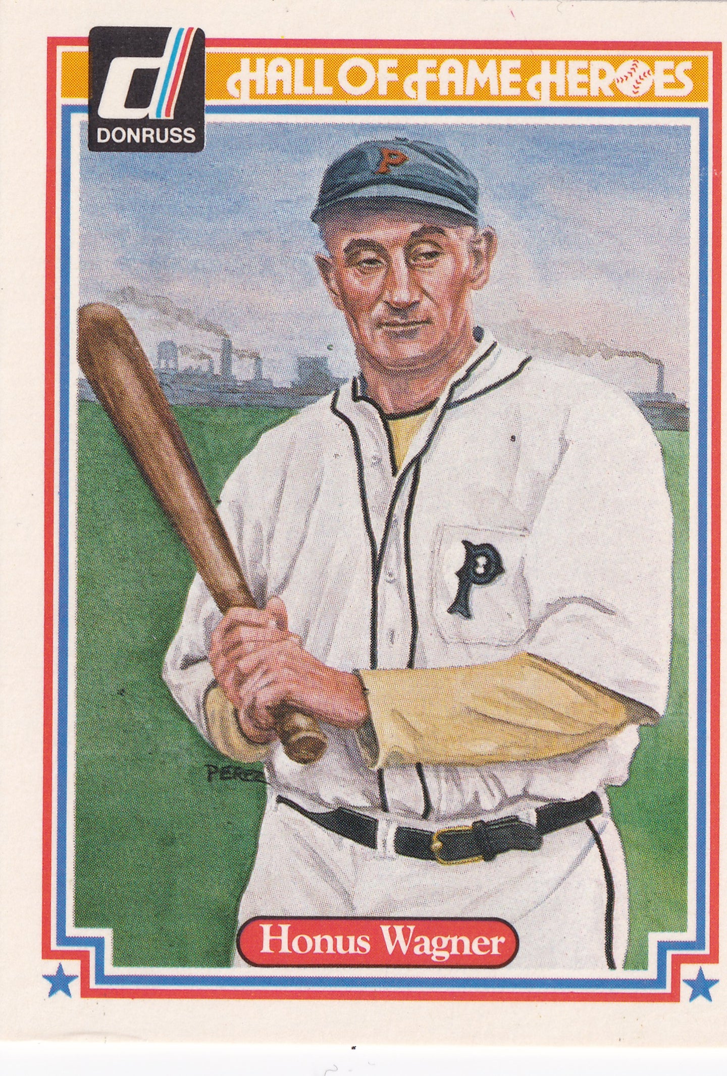 Honus Wagner – 1983 Donruss Hall of Fame Heroes #5 – Pittsburgh Pirates