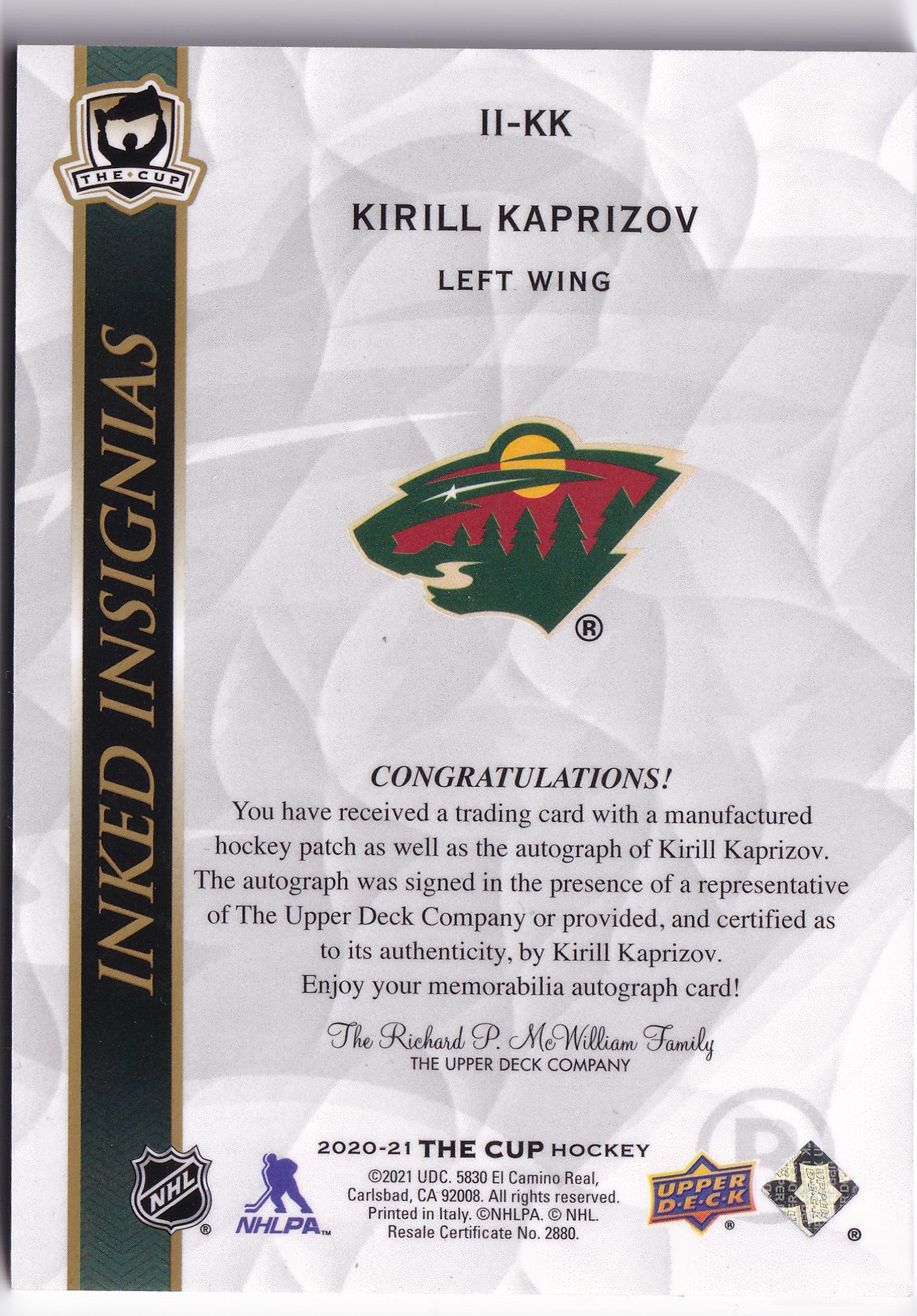 Kirill Kaprizov 2020–21 The Cup Inked Insignias Rookie Auto Patch #II-KK 10/75