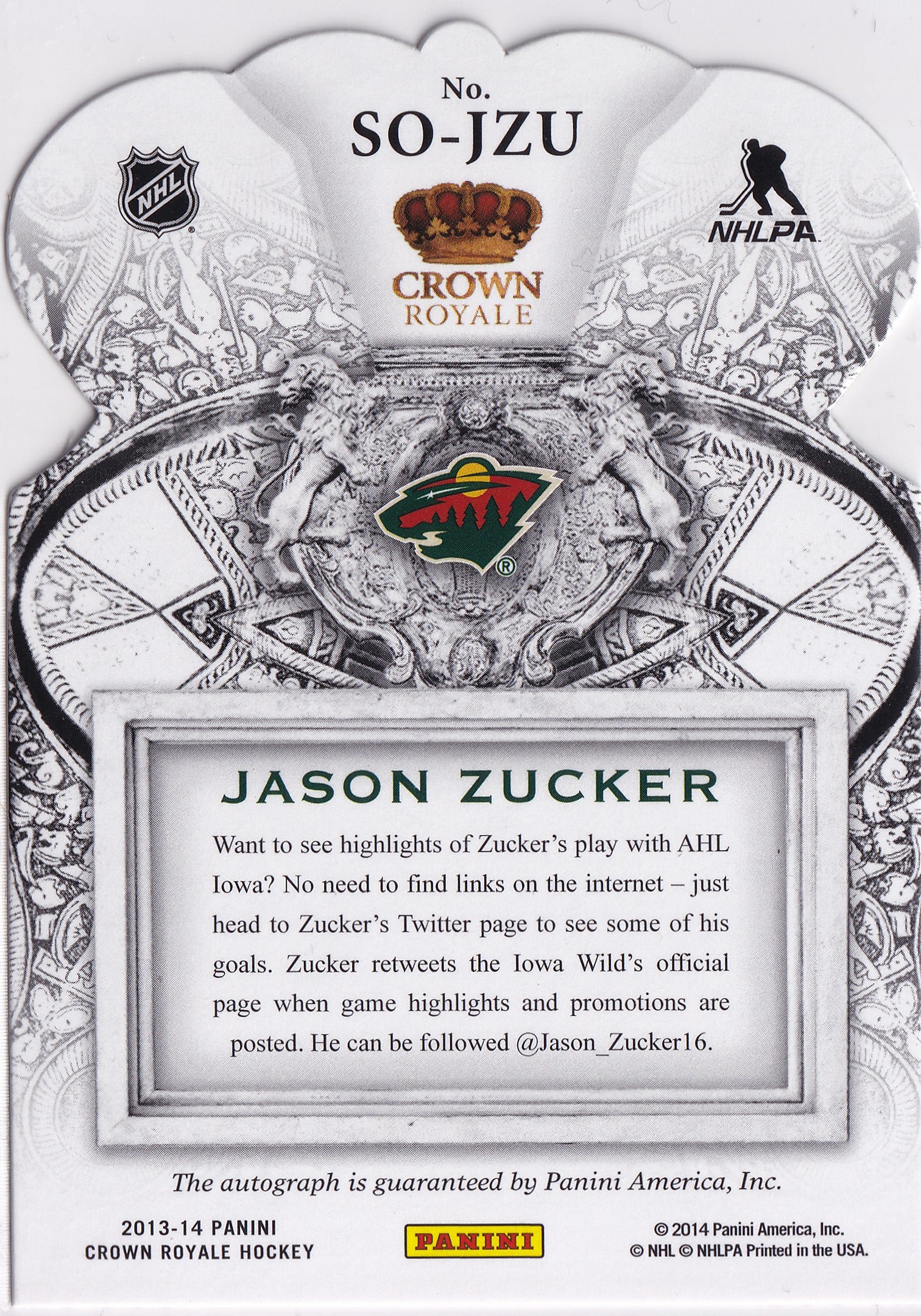 Jason Zucker 2013–14 Panini Crown Royale – Sovereign Sigs Autograph #SO-JZU