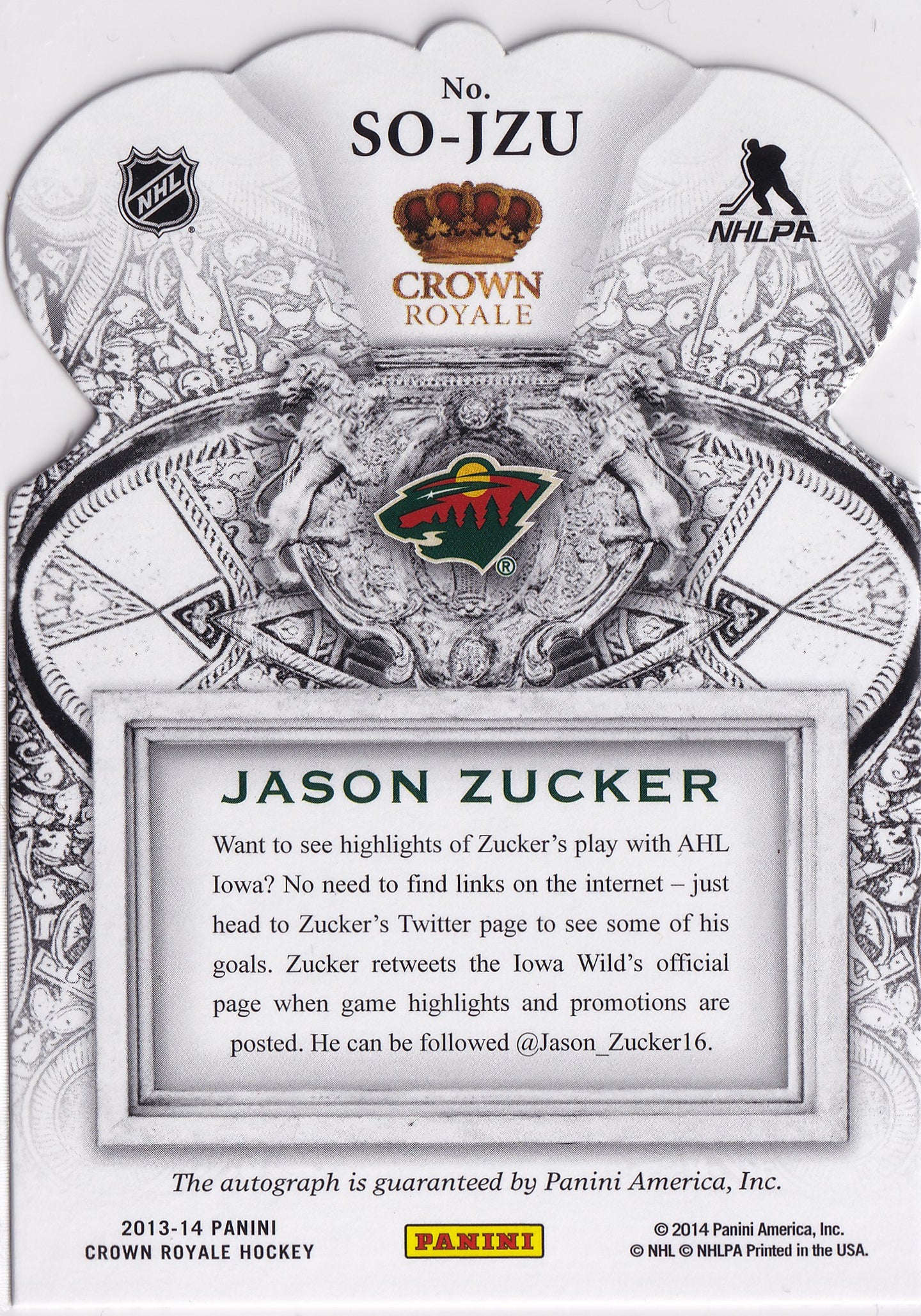 Jason Zucker 2013–14 Panini Crown Royale – Sovereign Sigs Autograph #SO-JZU