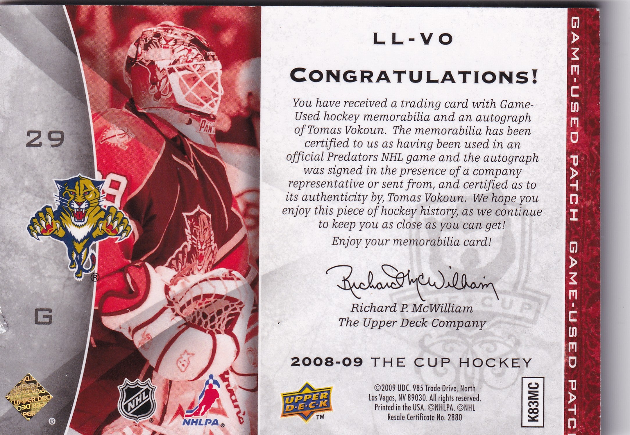 Tomáš Vokoun 2008–09 The Cup Limited Logos Auto Game-Used Patch /50 #LL-VO – 11/50