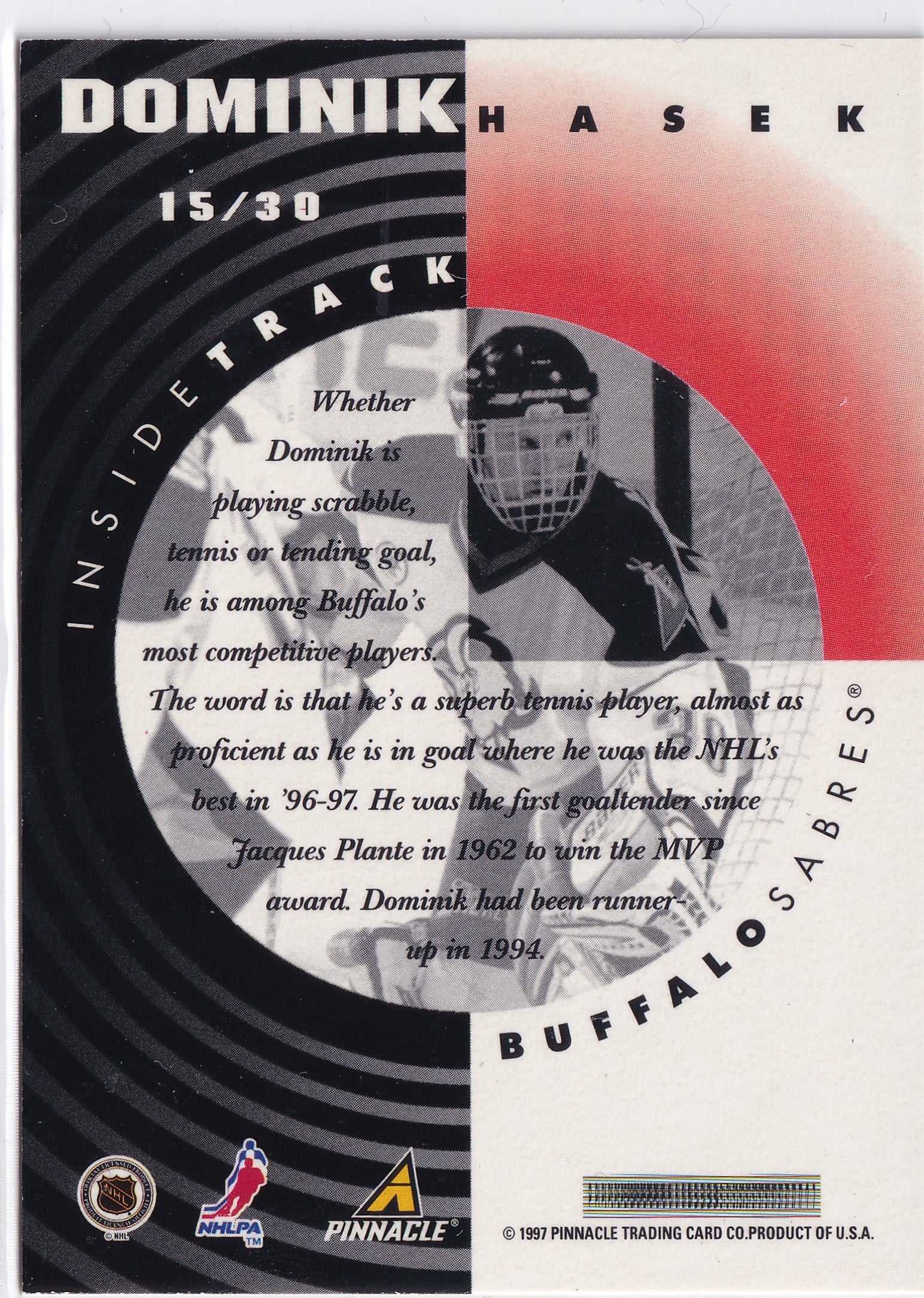 Dominik Hašek 1997–98 Pinnacle Inside Track #15 – Buffalo Sabres