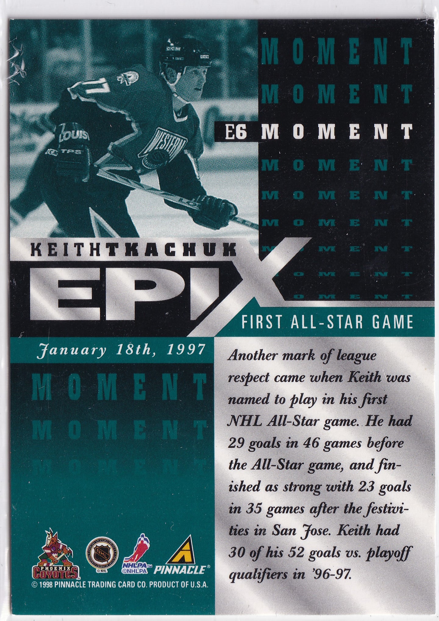 Keith Tkachuk 1997–98 Pinnacle Epix Moment Emerald #E6 – Phoenix Coyotes