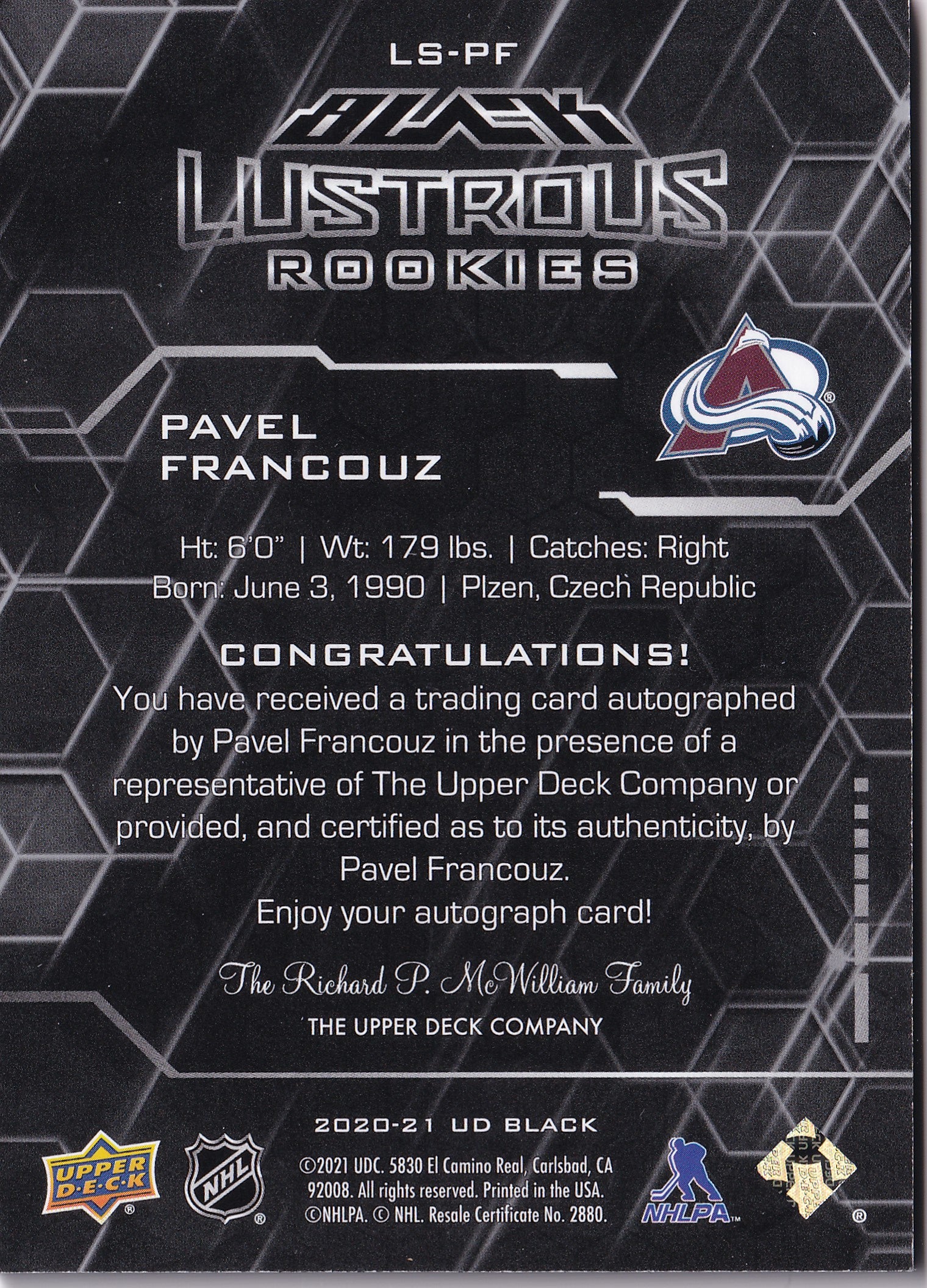 Pavel Francouz – 2020-21 SPx UD Black Lustrous Rookie Signatures Auto RC #LS-PF 095/299 – Colorado Avalanche