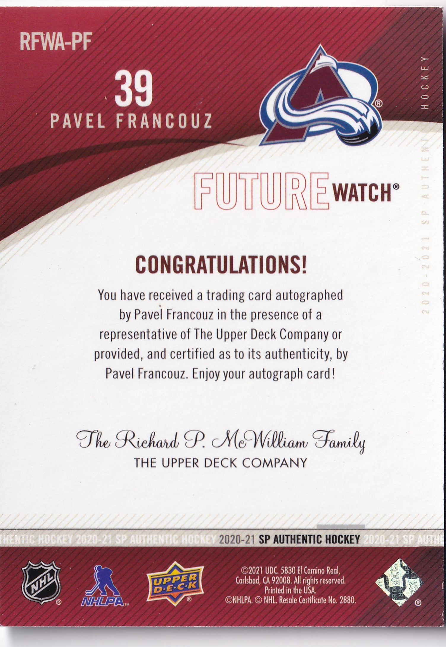 Pavel Francouz – 2020-21 SP Authentic 2010-11 Retro Future Watch Autograph RC #RFWA-PF 126/399 – Colorado Avalanche