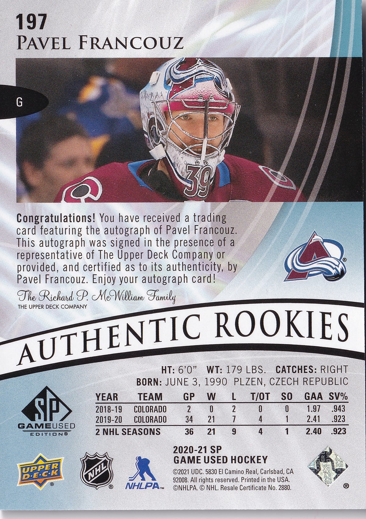 Pavel Francouz – 2020-21 SP Game Used Authentic Rookies Blue Autograph RC #197 – Colorado Avalanche