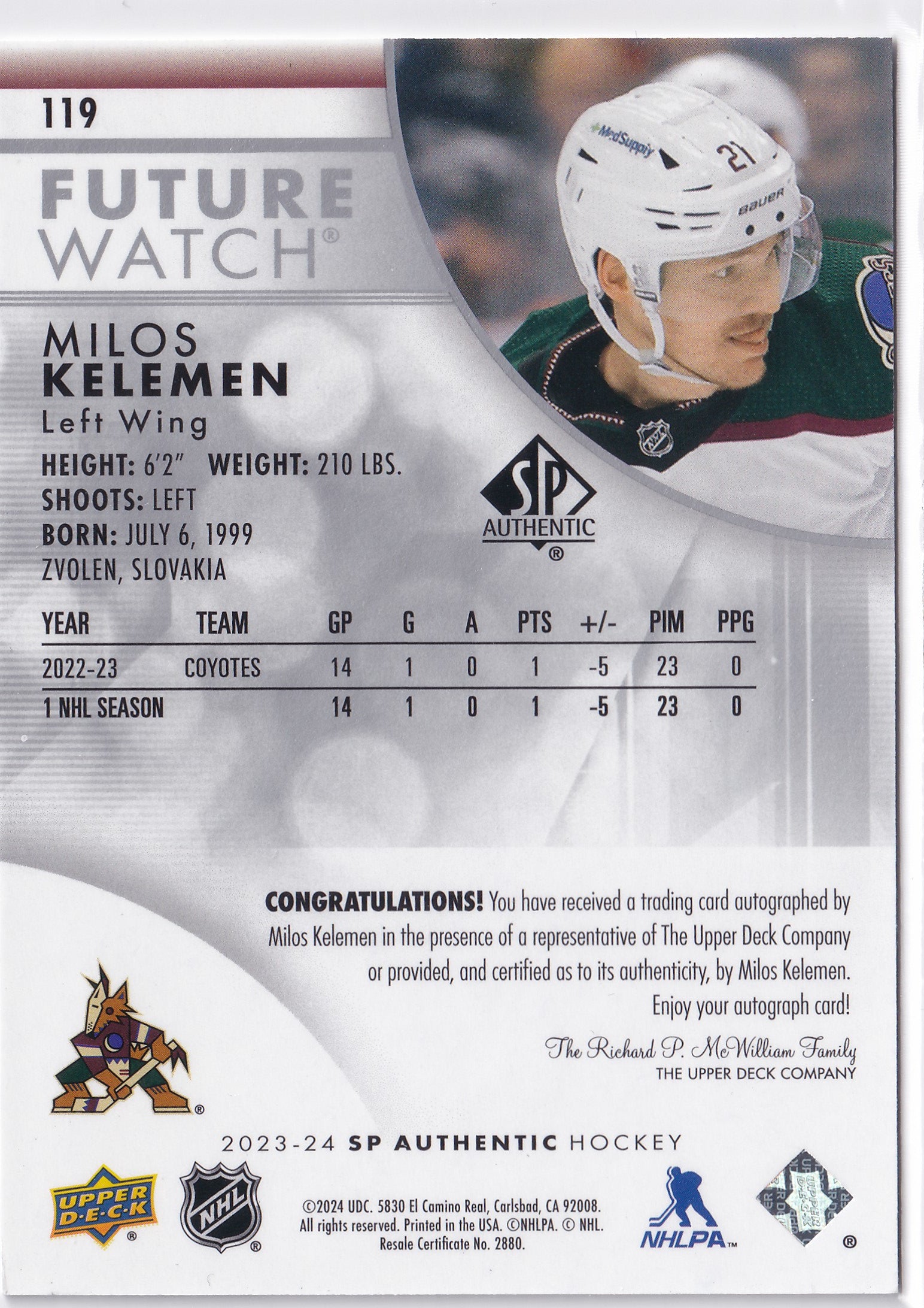 Milos Kelemen 2023-24 SP Authentic Future Watch Auto /999 #119 Arizona Coyotes