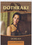 Doreah 2025 Game of Thrones: The Great Houses – The Dothraki #D7